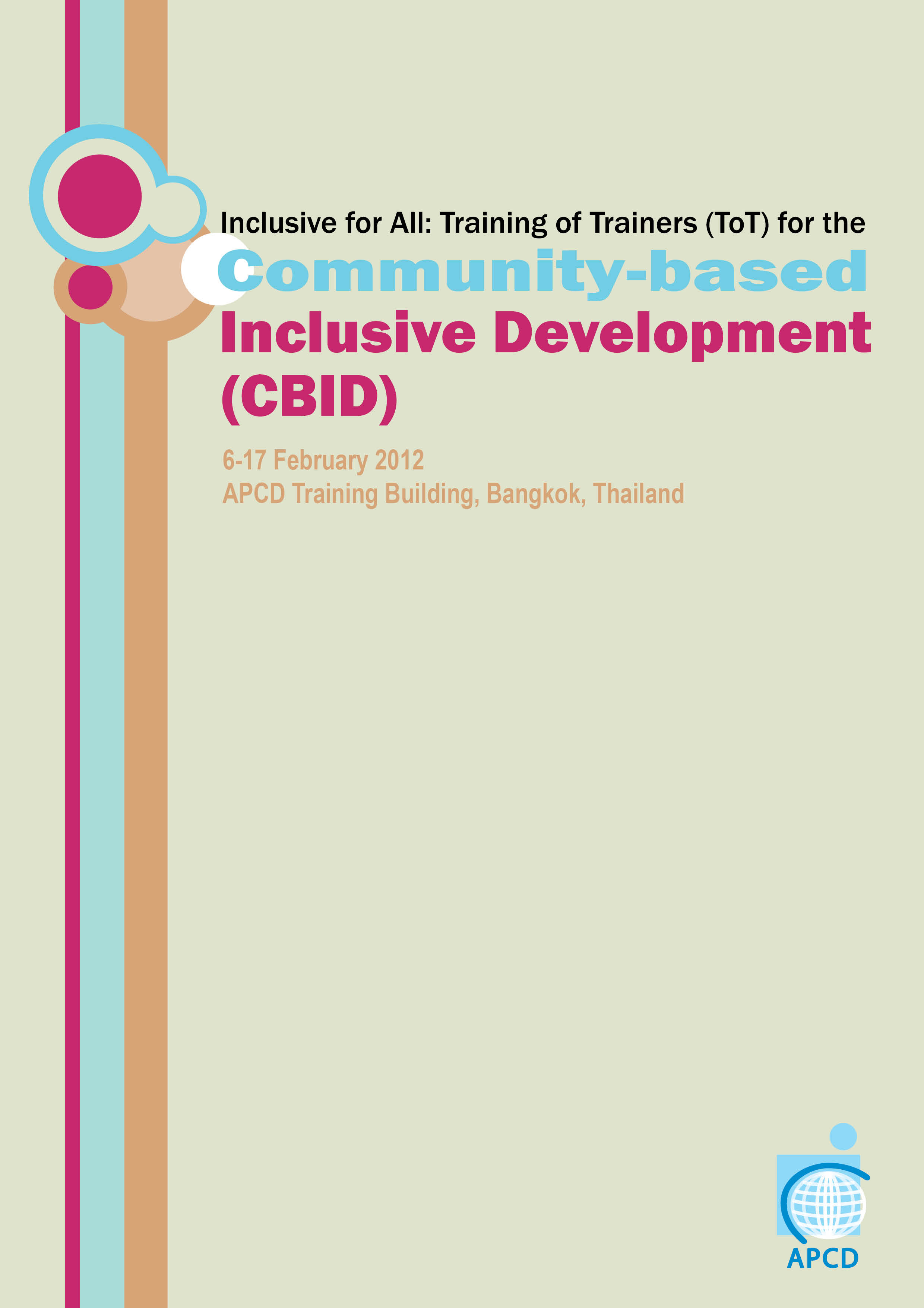 Inclusive for All: Training of Trainers (ToT) for the Community-based Inclusive Development (CBID)