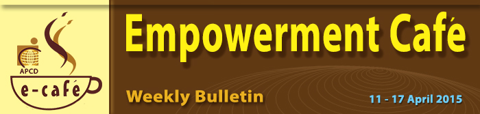 Empowerment Cafe Weekly Bulletin 11-17 April 2015