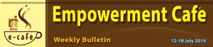 Empowerment Cafe Weekly Bulletin 12-18 July 2014