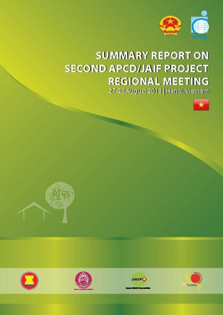 Summary Report on APCD/JAPAN-ASEAN Integration Fund (JAIF) Second Regional Meeting