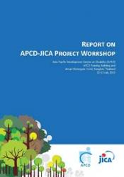 Report on APCD-JICA Project Workshop