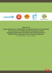 Report on ASEAN Meeting on Promoting CRPD Towards Enhancing the Roles and Participation of Persons with Disabilities in ASEAN