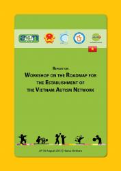 Report on Workshop on the Roadmap for the Establishment of the Vietnam Autism Network