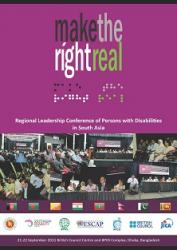 Regional Leadership Conference of Persons with Disabilities in South Asia  Make the Right Real 