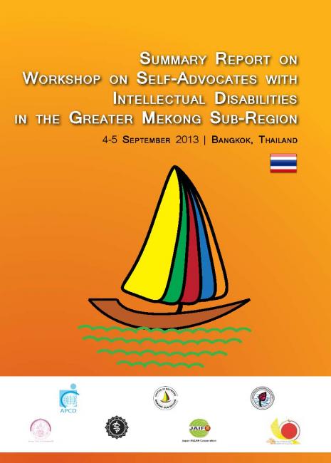 Summary Report on Workshop on Self-Advocates with Intellectual Disabilities  in the Greater Mekong Sub-Region