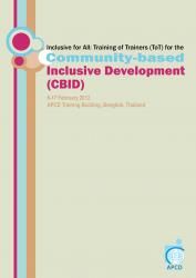 Inclusive for All: Training of Trainers (ToT) for the Community-based Inclusive Development (CBID)
