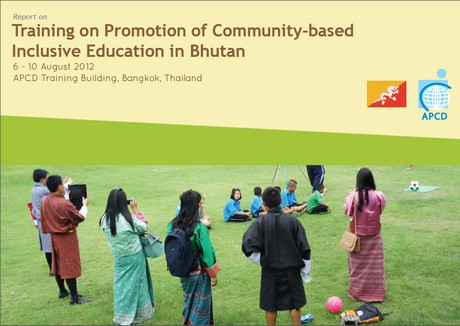 Report on Training on Promotion of Community-based Inclusive Education in Bhutan